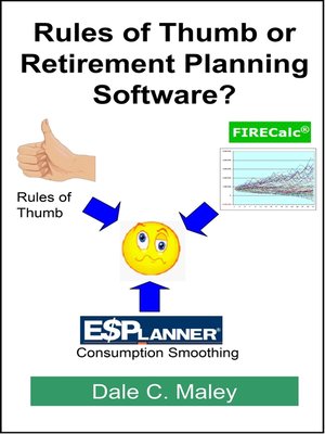 cover image of Rules of Thumb or Retirement Planning Software?